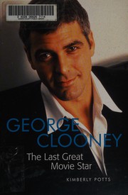 Front cover of George Clooney by Kimberly Potts