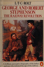 Cover of George and Robert Stephenson by L. T. C. Rolt