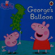 Front cover of George's Balloon by Ladybird Books Staff