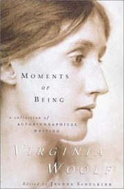 Front cover of Moments of being by Virginia Woolf