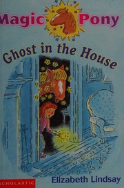 Front cover of Ghost in the house by Elizabeth Lindsay