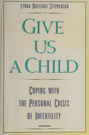 Front cover of Give us a child by Lynda Rutledge Stephenson