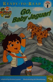 Cover of Go, Baby Jaguar! by Kirsten Larsen