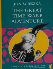 Front cover of The great time warp adventure by Jon Scieszka