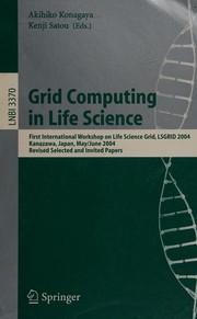 Cover of Grid computing in life science by Akihiko Konagaya