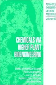 Cover of Chemicals via higher plant bioengineering by Fereidoon Shahidi