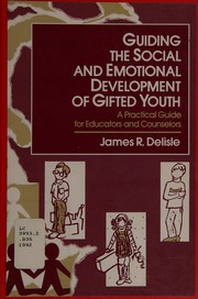 Cover of Guiding the social and emotional development of gifted youth by James R. Delisle