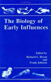 Cover of The biology of early influences by Frank Johnson