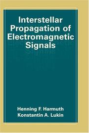 Front cover of Interstellar propagation of electromagnetic signals by Henning F. Harmuth