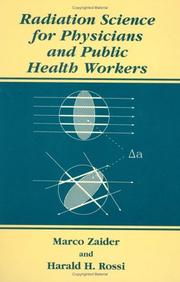 Front cover of Radiation science for physicians and public health workers by Marco Zaider