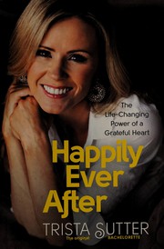 Cover of Happily Ever After by Trista Sutter