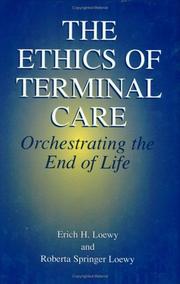 Front cover of The Ethics of Terminal Care by Erich E.H. Loewy