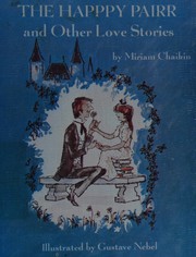 Cover of The happpy pairr and other love stories by Miriam Chaikin