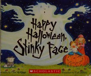 Front cover of Happy Halloween, Stinky Face by Lisa McCourt