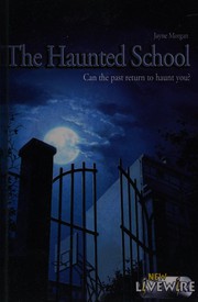 Cover of The Haunted School by Jayne Morgan