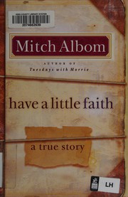 Front cover of Have a little faith by Mitch Albom