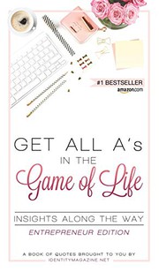 Front cover of Get All A's in the Game of Life : Insights Along the Way by Susan Vernicek