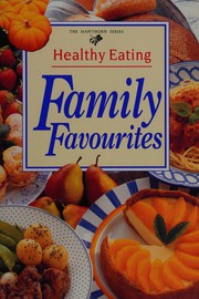 Front cover of Healthy Eating-Family Favourites (Hawthorn Mini Series) by Penny Lye