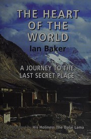 Front cover of Heart of the World by Ian Baker         