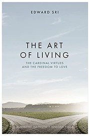 Front cover of The Art of Living by Edward Sri
