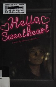 Cover of Hello, Sweetheart by Elaine McCluskey