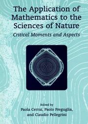 Front cover of The application of mathematics to the sciences of nature by Paolo Freguglia