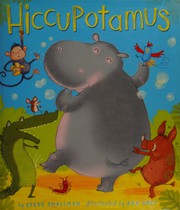 Cover of Hiccupotamus by Steve Smallman