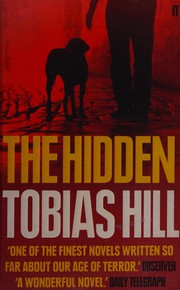Cover of The hidden by Tobias Hill