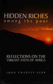 Front cover of Hidden Riches Among the Poor by John Charles Kerr