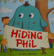 Cover of Hiding Phil by Eric Barclay