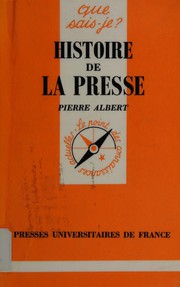 Cover of Histoire de la presse by Albert, Pierre.