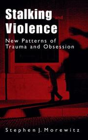 Front cover of Stalking and Violence by Stephen J. Morewitz