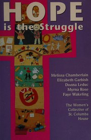 Cover of Hope is the struggle by Melissa Chamberlain