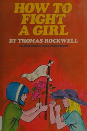 Front cover of How to fight a girl by Thomas Rockwell