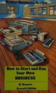 Cover of How to start and run your own business by M. Mogano