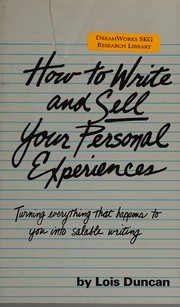 Front cover of How to write and sell your personal experiences by Lois Duncan