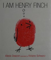 Front cover of I am Henry Finch by Alexis Deacon