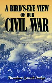 Front cover of A bird's-eye view of our civil war by Theodore Ayrault Dodge
