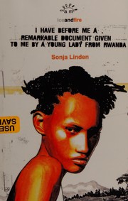 Front cover of I have before me a remarkable document given to me by a young lady from Rwanda by Sonja Linden