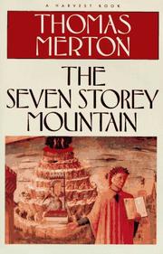 Front cover of The Seven Storey Mountain by Thomas Merton