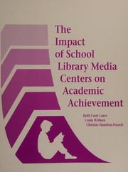 Front cover of The impact of school library media centers on academic achievement by Keith Curry Lance