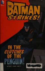Front cover of In the clutches of the Penguin! by Bill Matheny
