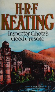 Front cover of Inspector Ghote's good crusade by H. R. F. Keating