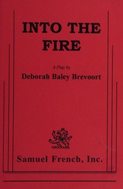 Cover of Into the fire by Deborah Baley Brevoort