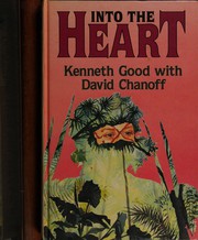 Cover of Into the heart by Kenneth Good