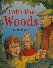 Cover of Into the Woods by Nick Ward