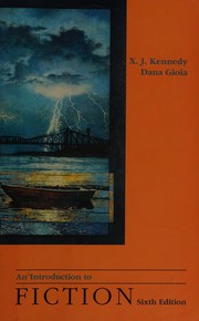 Front cover of An Introduction to Fiction -- Sixth Edition by X. J. Kennedy
