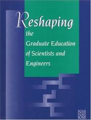 Cover of Reshaping the graduate education of scientists and engineers by Committee on Science, Engineering, and Public Policy (U.S.)