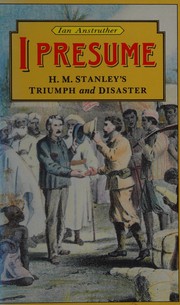 Front cover of I presume by Ian Anstruther