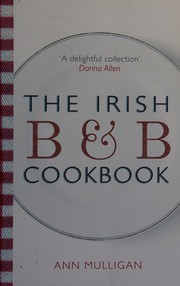 Front cover of The Irish B&B cookbook by Ann Mulligan